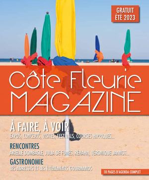 Côte Fleurie Magazine Edition Eté 2023