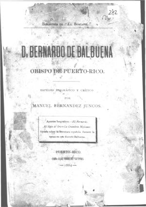 282 Don Bernardo De Balbuena Obispo De Puerto Rico Manuel Fernandez Juncos 1884