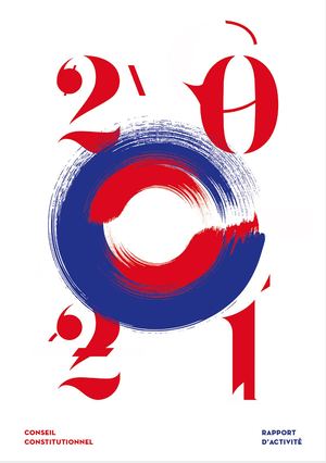 Rapport d'activité 2021 du Conseil constitutionnel