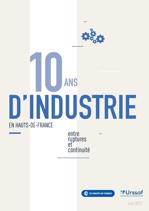 ETUDE : 10 ans d'industrie en Hauts-de-France