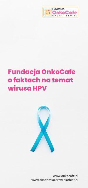 O faktach na temat wirusa HPV