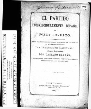 370 El Partido Incondicional Espanol De Puerto Rico Casiano Balbas 1887