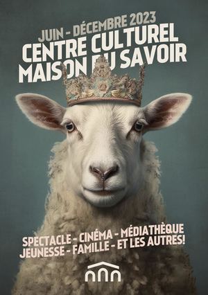 Programme centre culturel Maison du savoir Juin-décembre 2023