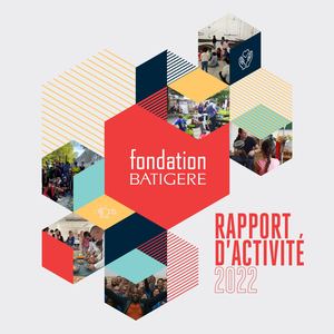 Fondation Batigere Rapport 2022