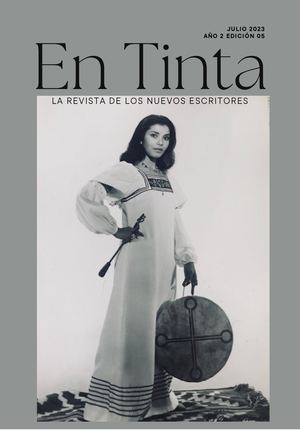 EN TINTA, la revista de los nuevos escritores. AÑO 2/ Edición 5-julio