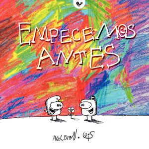 Empecemos antes