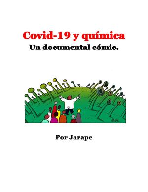 Covid 19 Y Quimica. Un documental gráfico.