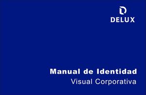 Manual de Identidad Visual Corporativa - DELUX