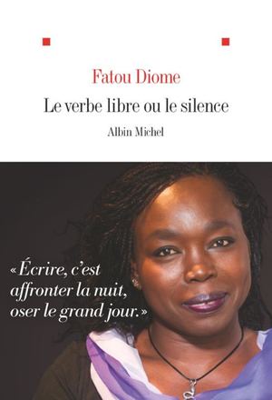 Extrait - le verbe libre ou le silence, Fatou Diome