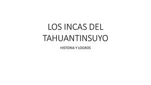LOS INCAS DEL TAHUANTINSUYO