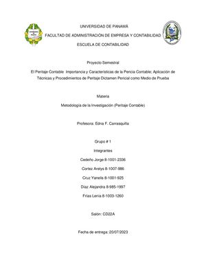 El Peritaje Contable Importancia y Características de la Pericia Contable; Aplicación de Técnicas y Procedimientos de Peritaje Dictamen Pericial como Medio de Prueba