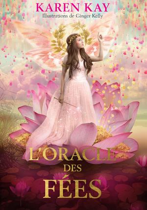 L'Oracle des Fées, Karen KAY, Kelly GINGER (EXTRAIT)