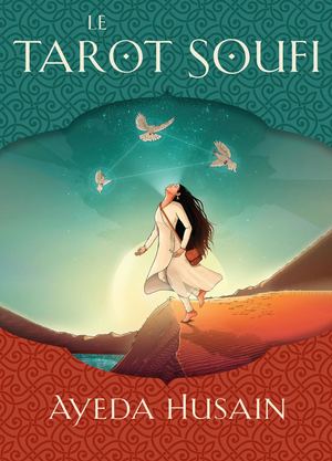 Le Tarot soufi, Ayeda HUSAIN (EXTRAIT)