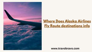 Where Does Alaska Airlines Fly