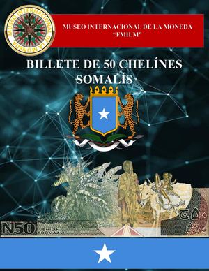 Billete De 50 Chelines Somalíes. Museo Internacional De La Moneda