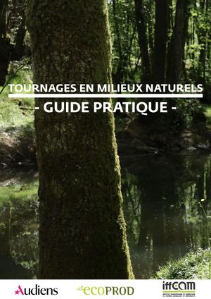 IFFCAM - Guide des tournages en milieux naturels