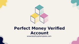 Perfect Money Verified Account