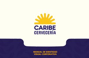 Manual De Identidad Visual Corporativa Cerveceria Caribe Compressed