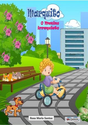 Marquito, o Menino Irrequieto