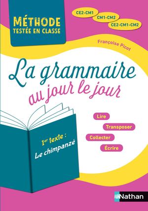 La Grammaire Au Jour Le Jour Le Chimpanzé
