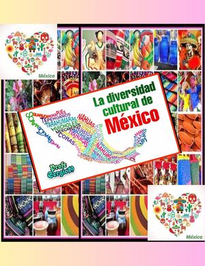 La Diversidad Cultural en México Nayeli Gutiérrez
