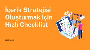 İçerik Stratejisi İçIn Dikkate Almanız Gerekenler - seoart.com