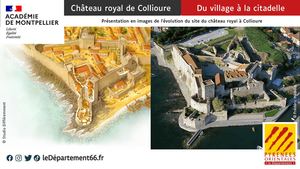 Château royal de Collioure - Du village à la citadelle