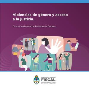 Violencias De Género Y Acceso A La Justicia