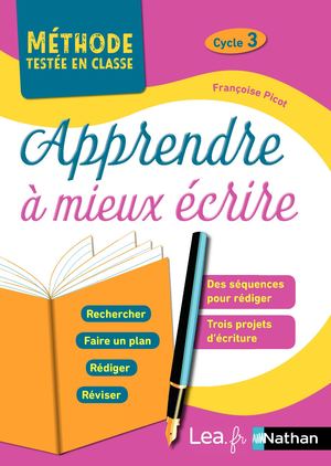 Apprendre à Mieux écrire Cycle 3