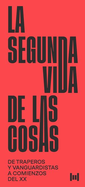 La segunda vida de las cosas