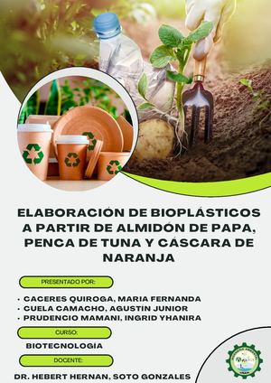 Elaboración De Bioplásticos A Partir De Almidón De Papa, Penca De Tuna Y Cáscara De Naranja