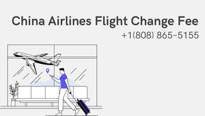 China Airlines Flight Change Fee
