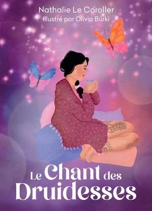 Le Chant des Druidesses, Olivia BURKI, Nathalie LE COROLLER (EXTRAIT)