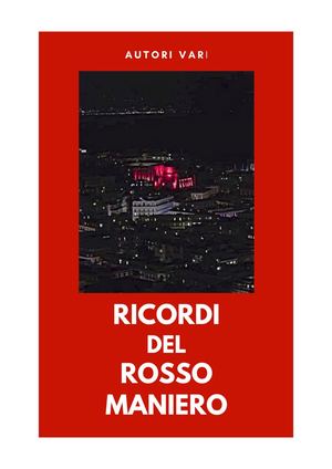 Ricordi Del Rosso Maniero
