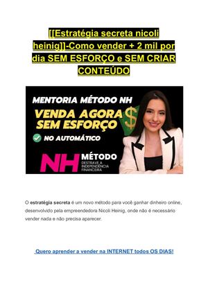 [[Estratégia Secreta Nicoli Heinig]] Como Vender + 2 Mil Por Dia Sem Esforço E Sem Criar Conteúdo