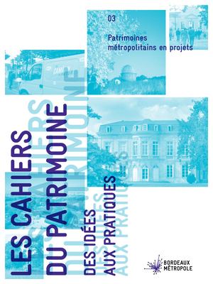 Patrimoines métropolitains en projet