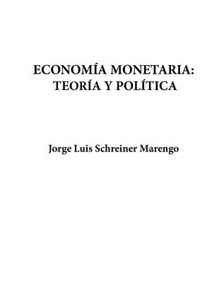 Economía Monetaria: Teoría y Política - Jorge Schreiner Marengo