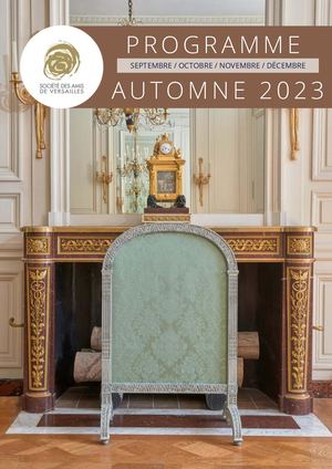 Programme Automne 2023 des Amis de Versailles