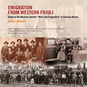 L'emigrazione Nel Friuli Occidentale - English