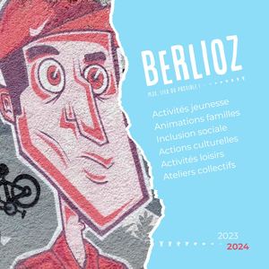 Livret 2023/2024 MJC BERLIOZ