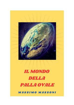 Il mondo della palla ovale (II edizione)