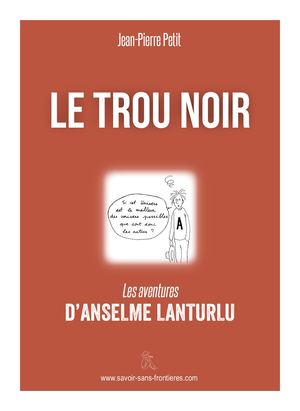 Le Trou Noir