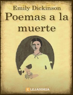 Poemas A La Muerte Emily Dickinson
