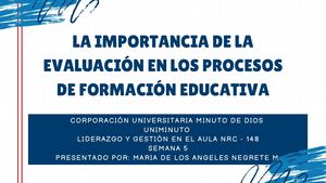 La Importancia De La Evaluación En Los Procesos De Formación Educativa (1)