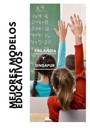 Finlandia Y Singapur Modelos Educativos Exitosos