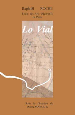 Lo Vial, Les Sentiers Qui Mènent à La Terre Où Poussent Les Saules 0 02