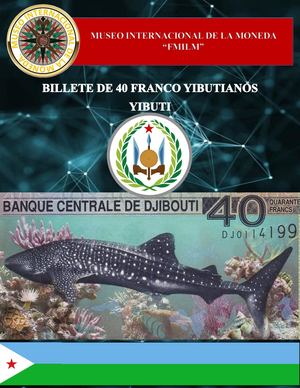 Billete De 40 Francos Yibutianos, Yibuti. Museo Internacional De La Moneda