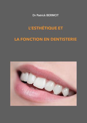 L'Esthétique en Dentisterie