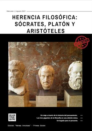 Herencia Filosófica: Sócrates, Platón y Aristóteles
