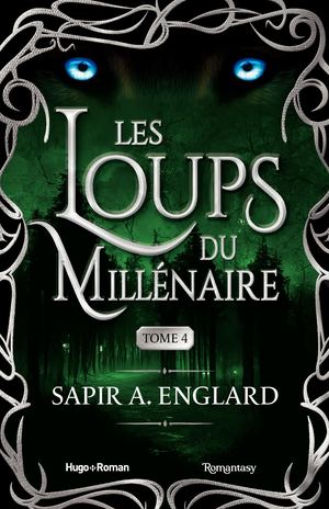 Extrait Les Loups Du Millénaire Tome 4 de Sapir A. Englard